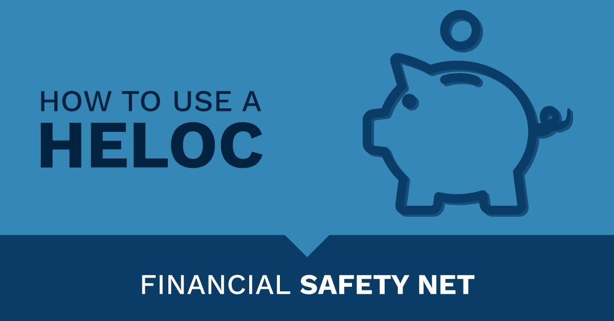 financial safety net with HELOC
